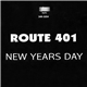 Route 401 - New Years Day